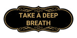 Designer Take a Deep Breath Wall or Door Sign