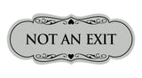 Signs ByLITA Designer Not An Exit Sign