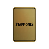 Portrait Round Staff Only Sign