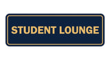 Signs ByLITA Standard Student Lounge Sign
