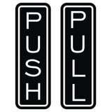 Classic Vertical Push Pull Door Sign