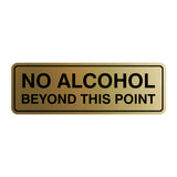 Standard No Alcohol Beyond This Point Sign