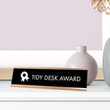 Tidy Desk Award Desk Sign, novelty nameplate (2 x 8")