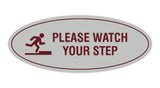 Signs ByLITA Oval Classy Please Watch Your Step Sign