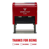 Thanks For Being Self Inking Novelty Rubber Stamp
