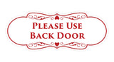 Signs ByLITA Designer Please Use Back Door Sign