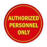Signs ByLITA Circle Authorized Personnel Only Sign
