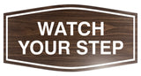Signs ByLITA Fancy Watch Your Step Sign