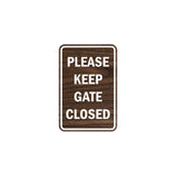 Portrait Round please keep gate closed Sign with Adhesive Tape, Mounts On Any Surface, Weather Resistant