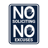 Portrait Round No Soliciting No Excuses Wall or Door Sign