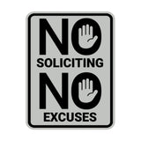 Portrait Round No Soliciting No Excuses Wall or Door Sign