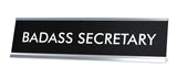 BADASS SECRETARY Novelty Desk Sign