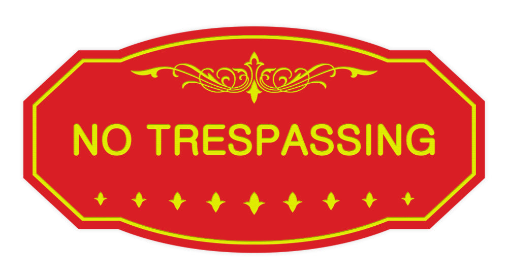 Victorian No Trespassing Sign