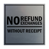Signs ByLITA Square No Refund No Exchanges Without Receipt Sign