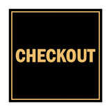 Square Checkout Sign with Adhesive Tape, Mounts On Any Surface, Weather Resistant