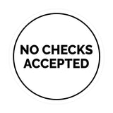 Signs ByLITA Circle No Checks Accepted Sign