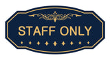 Victorian Staff Only Sign