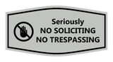 Fancy Seriously No Soliciting No Trespassing Wall or Door Sign