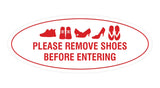 Oval Please Remove Shoes Before Entering Sign