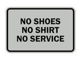 Signs ByLITA Classic Framed No Shoes No Shirt No Service
