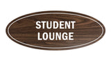 Oval Student Lounge Sign