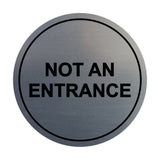 Signs ByLITA Circle Not An Entrance Sign