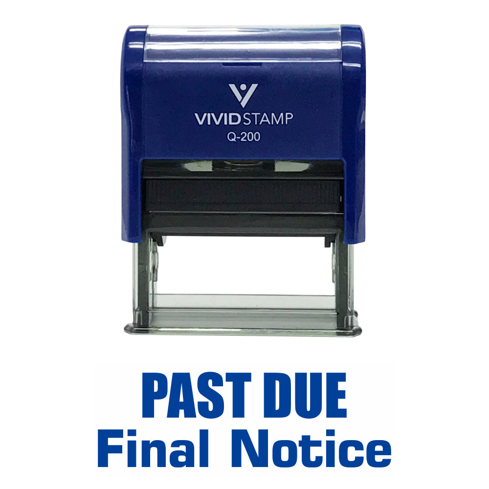 Past Due Final Notice Self Inking Rubber Stamp