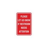 Portrait Round Please Let Us Know If Restroom Needs Attention Sign