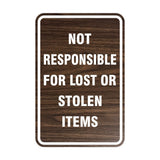 Portrait Round Not Responsible For Lost Or Stolen Items Sign