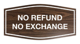 Signs ByLITA Fancy No Refund No Exchange Sign