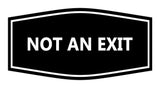 Signs ByLITA Fancy Not An Exit Sign
