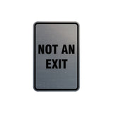 Portrait Round Not An Exit Sign with Adhesive Tape, Mounts On Any Surface, Weather Resistant