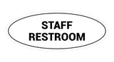 White Oval STAFF RESTROOM Sign