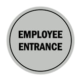 Signs ByLITA Circle Employee Entrance Sign