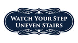 Signs ByLITA Designer Watch Your Step Uneven Stairs