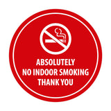 Signs ByLITA Circle Absolutely No Indoor Smoking Thank You Sign