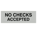 Signs ByLITA Basic No Checks Accepted Sign