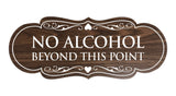 Signs ByLITA Designer No Alcohol Beyond this point Sign