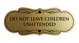 Signs ByLITA Designer Do Not Leave Children Unattended Sign
