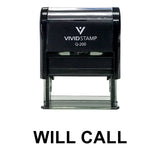 Black WILL CALL Self Inking Rubber Stamp