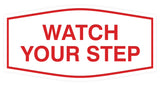 Signs ByLITA Fancy Watch Your Step Sign