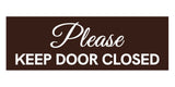 Signs ByLITA Basic Please Keep Door Closed Sign