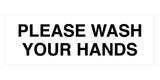 Signs ByLITA Basic Please Wash Your Hands Sign