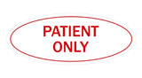 Signs ByLITA Oval Patient Only Sign