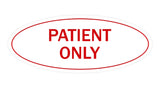 Signs ByLITA Oval Patient Only Sign