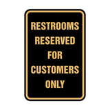 Signs ByLITA Portrait Round Restrooms Reserved For Customers Only Sign