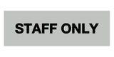 Signs ByLITA Basic Staff Only Sign