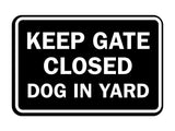 Signs ByLITA Classic Framed Keep Gate Closed Dog Sign
