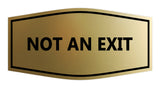 Signs ByLITA Fancy Not An Exit Sign