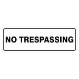 Standard No Trespassing Sign